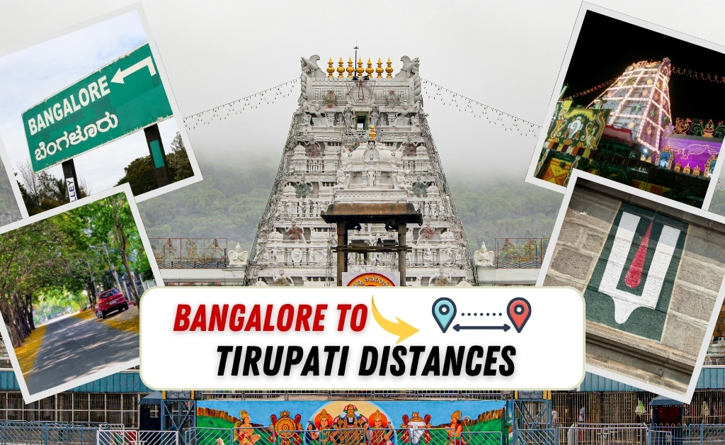 Bangalore to Tirupati Distances