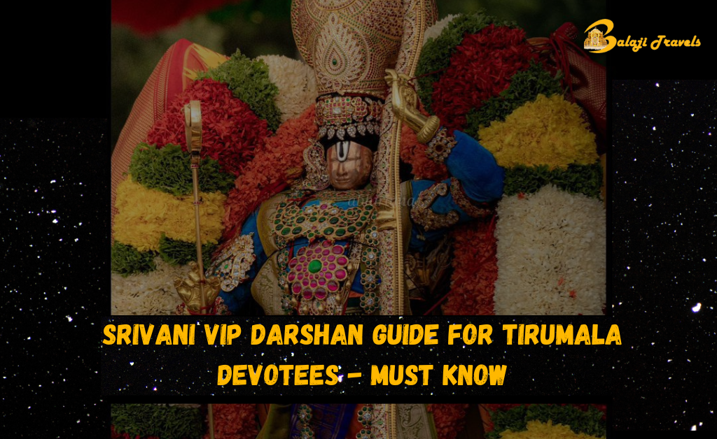 Srivani VIP Darshan