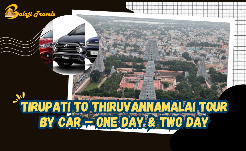 Tirupati to Thiruvannamalai