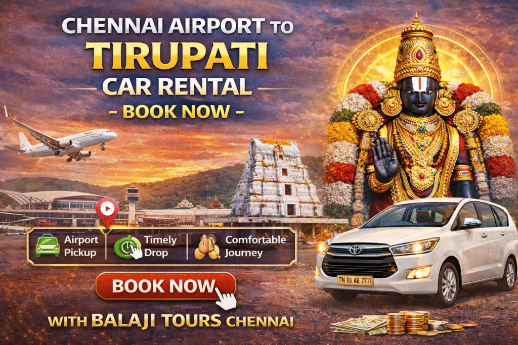 Chennai Airport to Tirupati Car Rental