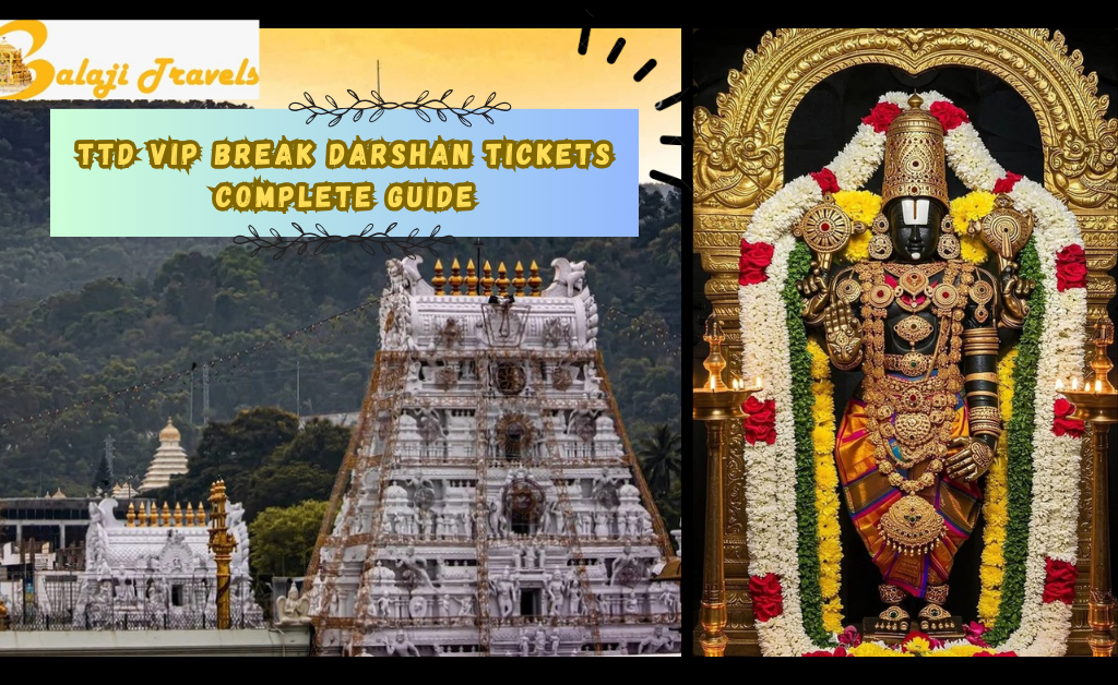 TTD VIP Break Darshan Tickets