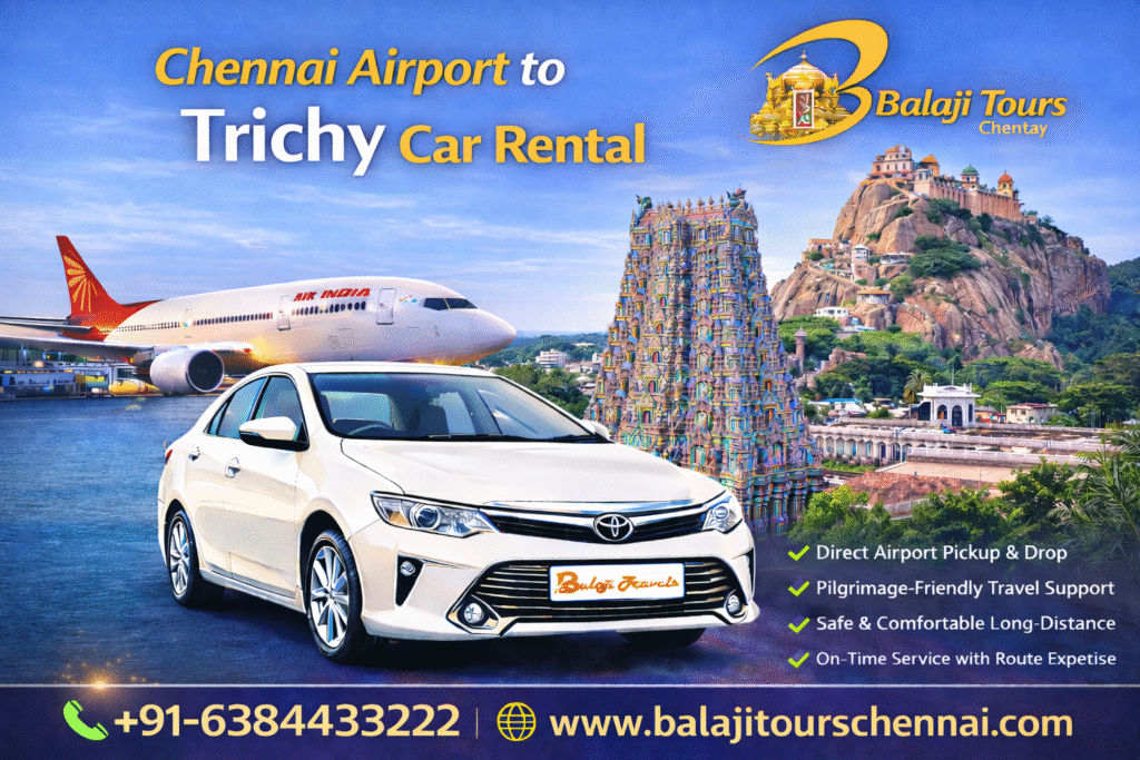 Chennai Airport to Trichy Car Rental