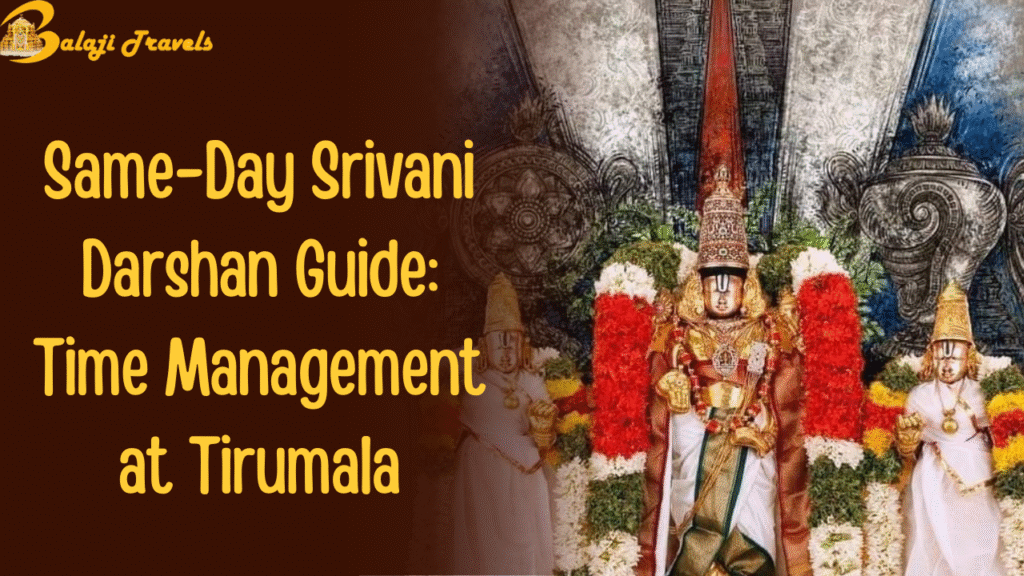 Same-Day Srivani Darshan Guide