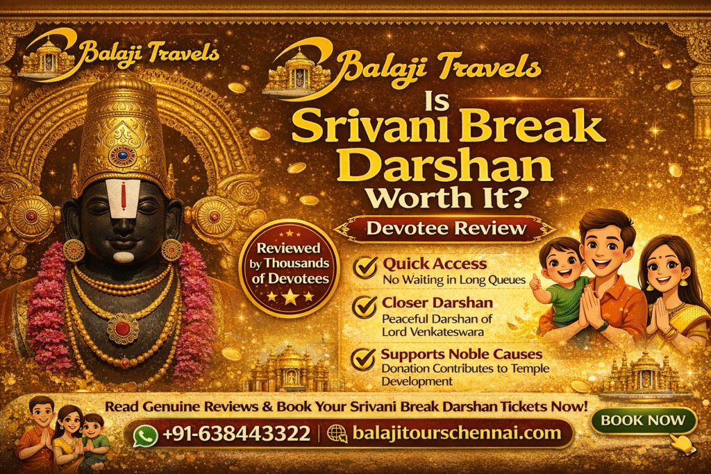 Srivani Break Darshan Worth It