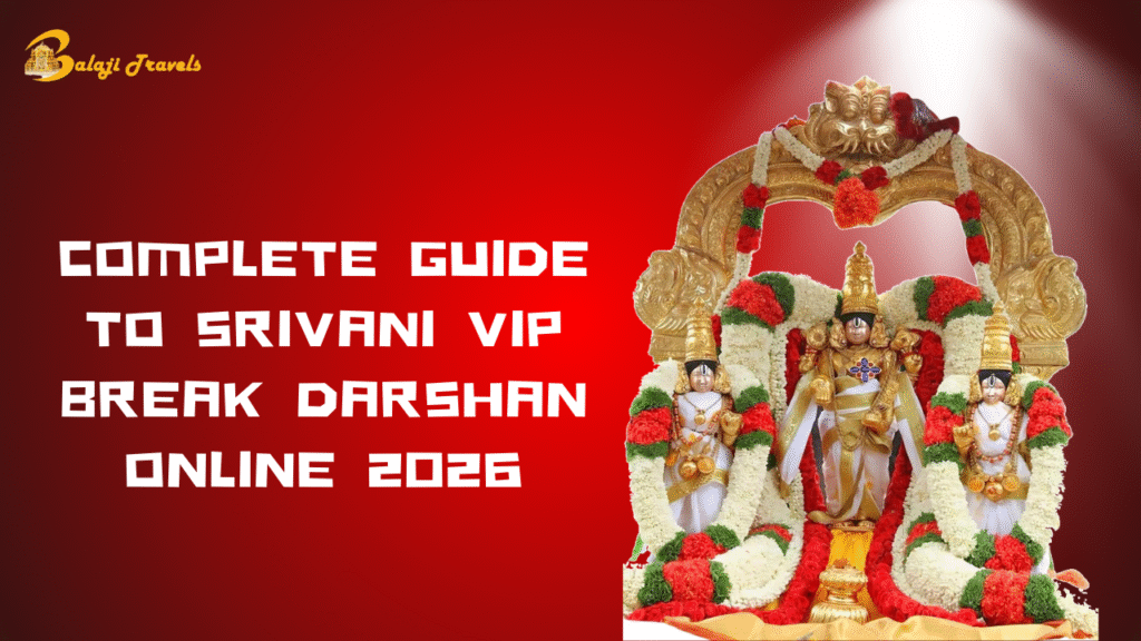 Srivani VIP Break Darshan Online 2026
