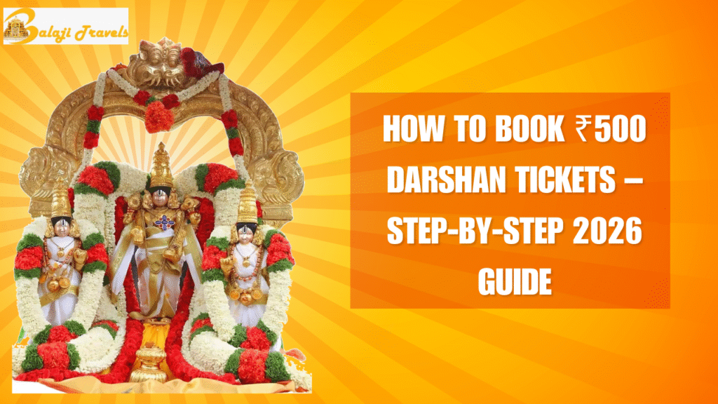 How to Book ₹500 Darshan Tickets