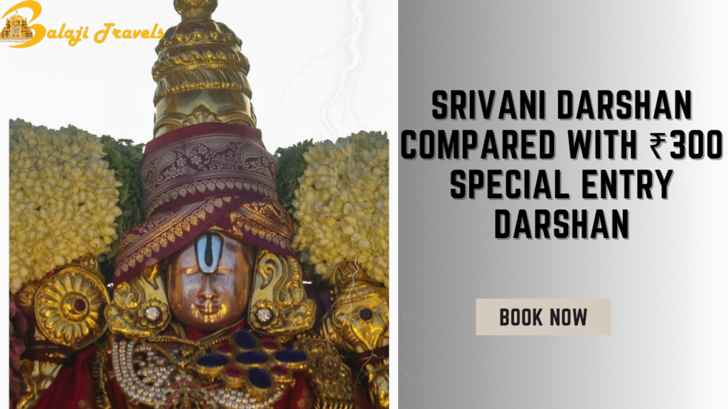 Srivani Darshan Compared