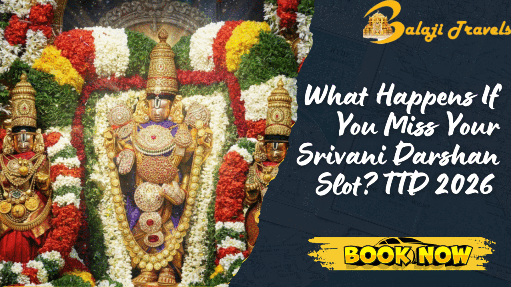 Miss Your Srivani Darshan Slot?