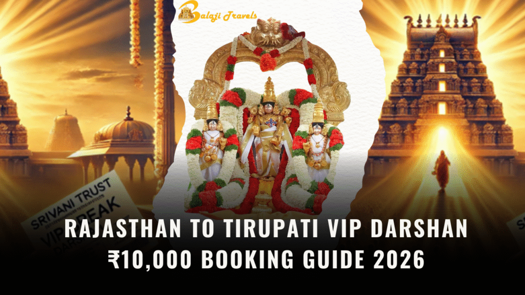 Rajasthan to Tirupati VIP Darshan