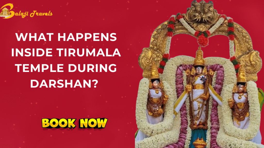 What Happens Inside Tirumala Temple