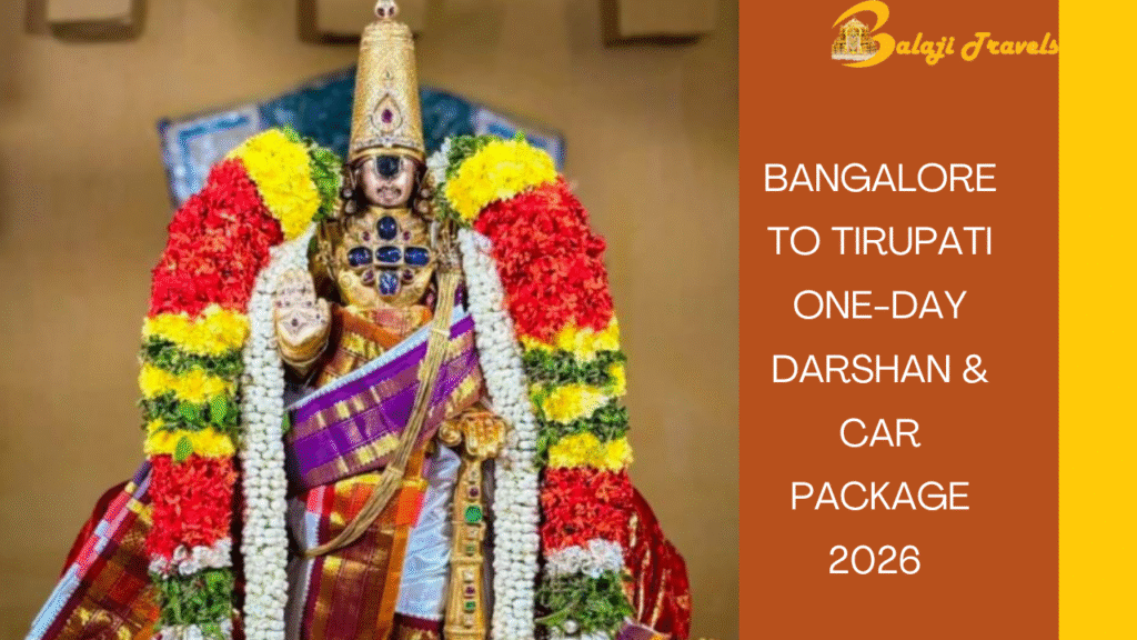 Bangalore to Tirupati One-Day Darshan