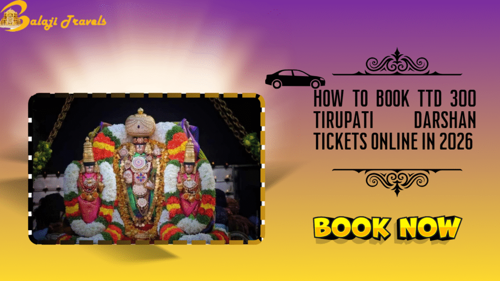 TTD 300 Tirupati Darshan Tickets Online