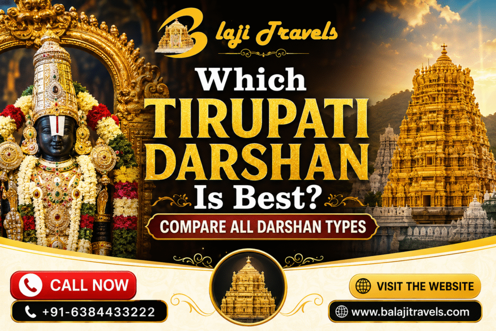Which Tirupati Darshan Is Best