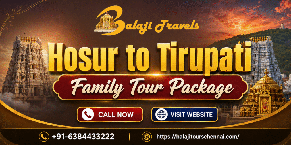 Hosur to Tirupati Family Tour Package