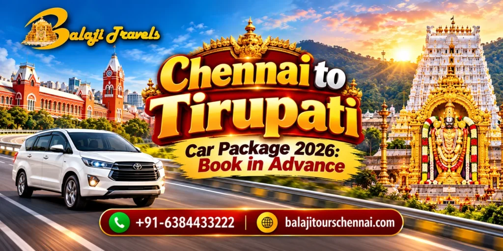 Chennai to Tirupati Car Package 2026